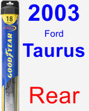 Rear Wiper Blade for 2003 Ford Taurus - Hybrid