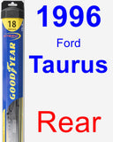 Rear Wiper Blade for 1996 Ford Taurus - Hybrid
