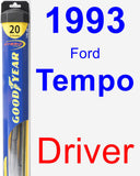 Driver Wiper Blade for 1993 Ford Tempo - Hybrid