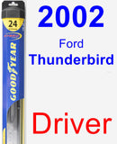 Driver Wiper Blade for 2002 Ford Thunderbird - Hybrid