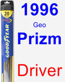 Driver Wiper Blade for 1996 Geo Prizm - Hybrid