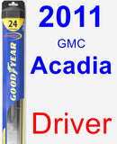 Driver Wiper Blade for 2011 GMC Acadia - Hybrid