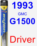 Driver Wiper Blade for 1993 GMC G1500 - Hybrid