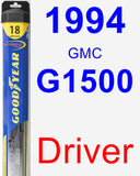 Driver Wiper Blade for 1994 GMC G1500 - Hybrid
