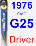 Driver Wiper Blade for 1976 GMC G25 - Hybrid
