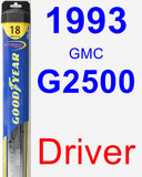 Driver Wiper Blade for 1993 GMC G2500 - Hybrid