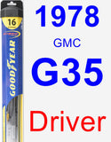 Driver Wiper Blade for 1978 GMC G35 - Hybrid