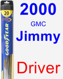 Driver Wiper Blade for 2000 GMC Jimmy - Hybrid