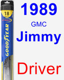 Driver Wiper Blade for 1989 GMC Jimmy - Hybrid
