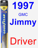 Driver Wiper Blade for 1997 GMC Jimmy - Hybrid