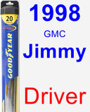 Driver Wiper Blade for 1998 GMC Jimmy - Hybrid
