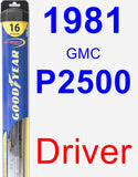 Driver Wiper Blade for 1981 GMC P2500 - Hybrid