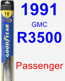 Passenger Wiper Blade for 1991 GMC R3500 - Hybrid