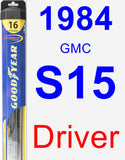 Driver Wiper Blade for 1984 GMC S15 - Hybrid