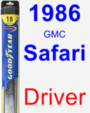 Driver Wiper Blade for 1986 GMC Safari - Hybrid