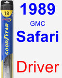 Driver Wiper Blade for 1989 GMC Safari - Hybrid