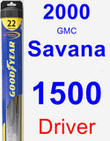 Driver Wiper Blade for 2000 GMC Savana 1500 - Hybrid