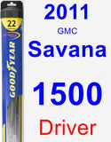 Driver Wiper Blade for 2011 GMC Savana 1500 - Hybrid