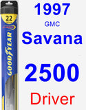 Driver Wiper Blade for 1997 GMC Savana 2500 - Hybrid