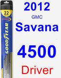 Driver Wiper Blade for 2012 GMC Savana 4500 - Hybrid