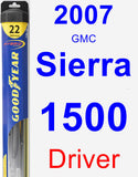 Driver Wiper Blade for 2007 GMC Sierra 1500 - Hybrid