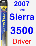 Driver Wiper Blade for 2007 GMC Sierra 3500 - Hybrid