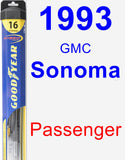 Passenger Wiper Blade for 1993 GMC Sonoma - Hybrid