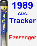 Passenger Wiper Blade for 1989 GMC Tracker - Hybrid