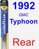 Rear Wiper Blade for 1992 GMC Typhoon - Hybrid