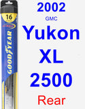 Rear Wiper Blade for 2002 GMC Yukon XL 2500 - Hybrid