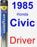 Driver Wiper Blade for 1985 Honda Civic - Hybrid