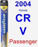 Passenger Wiper Blade for 2004 Honda CR-V - Hybrid