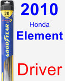 Driver Wiper Blade for 2010 Honda Element - Hybrid