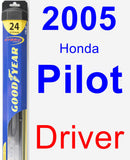 Driver Wiper Blade for 2005 Honda Pilot - Hybrid