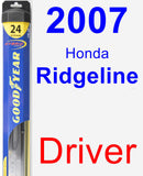 Driver Wiper Blade for 2007 Honda Ridgeline - Hybrid