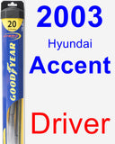 Driver Wiper Blade for 2003 Hyundai Accent - Hybrid