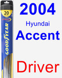 Driver Wiper Blade for 2004 Hyundai Accent - Hybrid