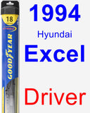 Driver Wiper Blade for 1994 Hyundai Excel - Hybrid