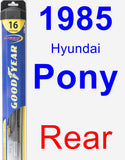 Rear Wiper Blade for 1985 Hyundai Pony - Hybrid