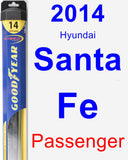 Passenger Wiper Blade for 2014 Hyundai Santa Fe - Hybrid