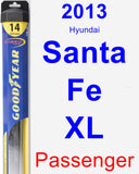 Passenger Wiper Blade for 2013 Hyundai Santa Fe XL - Hybrid