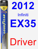 Driver Wiper Blade for 2012 Infiniti EX35 - Hybrid