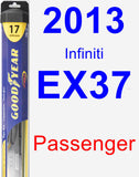 Passenger Wiper Blade for 2013 Infiniti EX37 - Hybrid