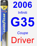 Driver Wiper Blade for 2006 Infiniti G35 - Hybrid