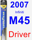 Driver Wiper Blade for 2007 Infiniti M45 - Hybrid