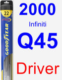 Driver Wiper Blade for 2000 Infiniti Q45 - Hybrid