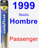 Passenger Wiper Blade for 1999 Isuzu Hombre - Hybrid