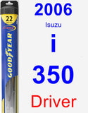 Driver Wiper Blade for 2006 Isuzu i-350 - Hybrid