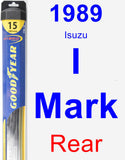 Rear Wiper Blade for 1989 Isuzu I-Mark - Hybrid