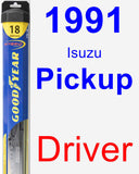 Driver Wiper Blade for 1991 Isuzu Pickup - Hybrid